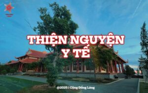 Đồng hành với Cộng Đồng Làng trong chuỗi hoạt động thiện pháp